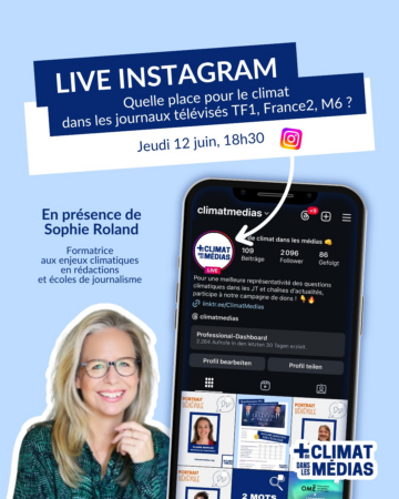 Tant de cerveaux disponibles, quelle place pour le climat dans les JT avec Sophie Roland
