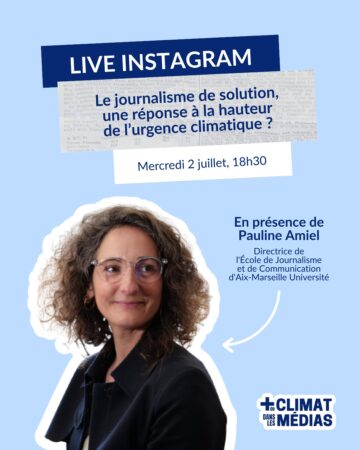 Tant de cerveaux disponibles, le journalisme de solutions, une réponse à la hauteur de l'urgence climatique, avec Pauline Amiel